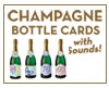 Champagne Bottle Cards with Sounds from Pictura
