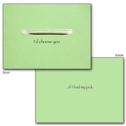 I'd Choose You Card