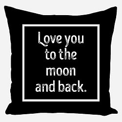 Love You To The Moon And Back Pillow Love You To The Moon And Back Pillow