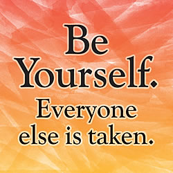 Be Yourself, Everyone Else Is Taken Greeting Card