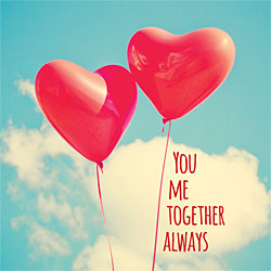 You, Me, Together, Always Card (Two Balloons)