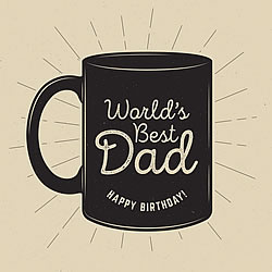World's Best Dad Coffee Mug Birthday Card