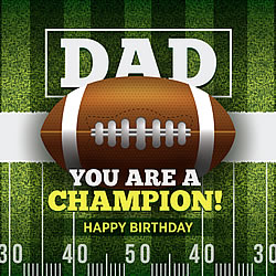 You Are A Champion Dad Birthday Card