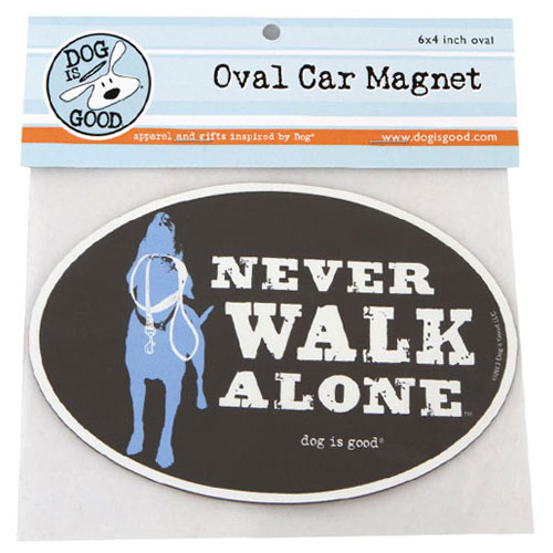 Never Walk Alone Car Magnet - Click Image to Close