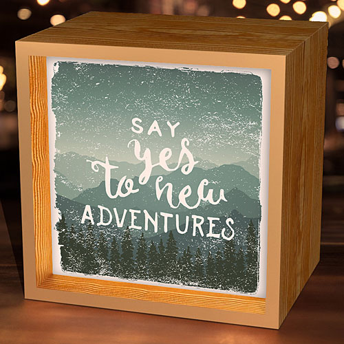 Say Yes To New Adventure Light Box - Click Image to Close