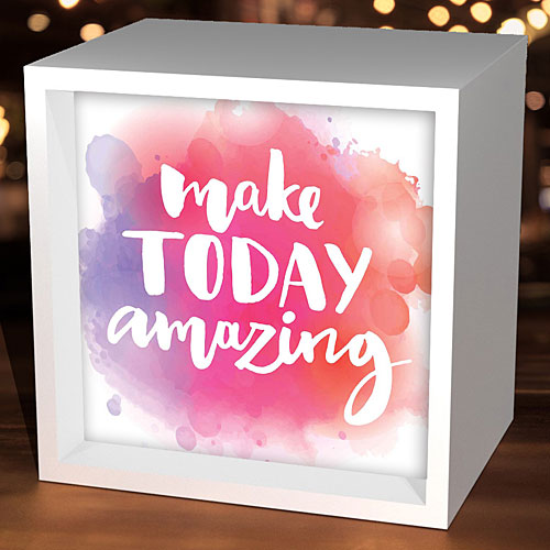 Make Today Amazing Light Box - Click Image to Close