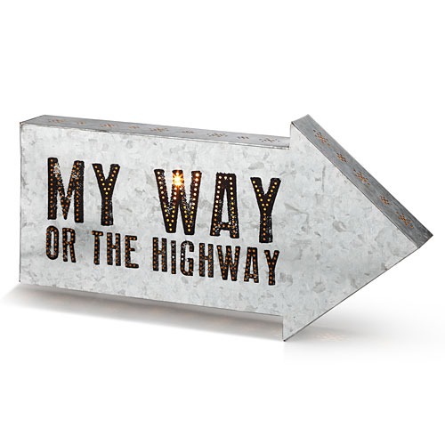 My Way Or The Highway Metal Wall Art - Click Image to Close