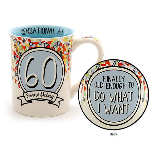 60 Something Birthday Mug - Click Image to Close