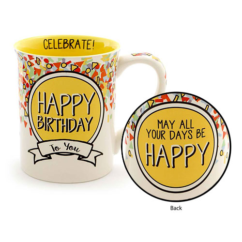 Happy Birthday To You Mug - Click Image to Close