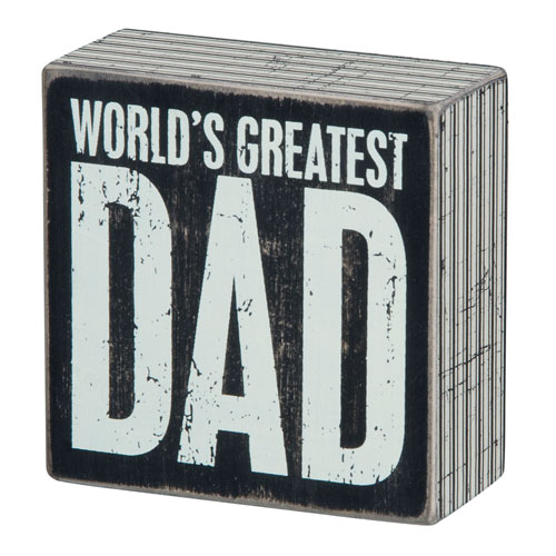 Greatest Dad Box Sign - Click Image to Close