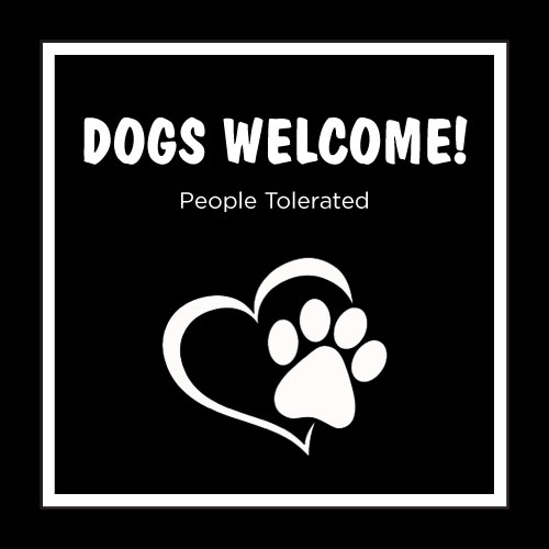 Dogs Welcome, People Tolerated Card - Click Image to Close