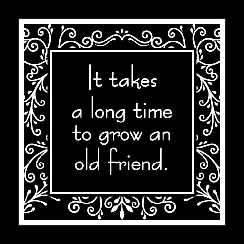 Grow An Old Friend Card - Click Image to Close