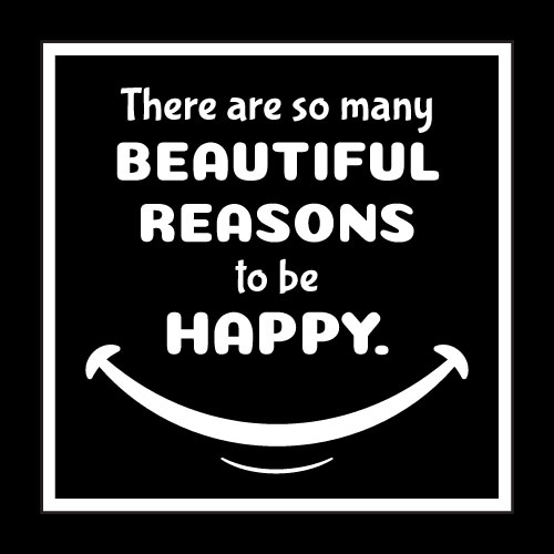 Beautiful Reasons To Be Happy Card - Click Image to Close