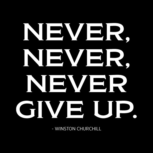 Never, Never, Never Give Up Card - Click Image to Close