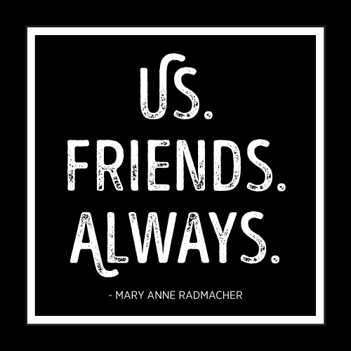 Us. Friends. Always. Card - Click Image to Close