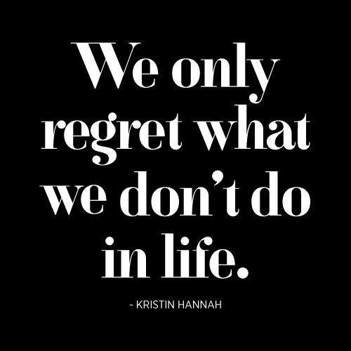 We Only Regret What We Don't Do Card - Click Image to Close