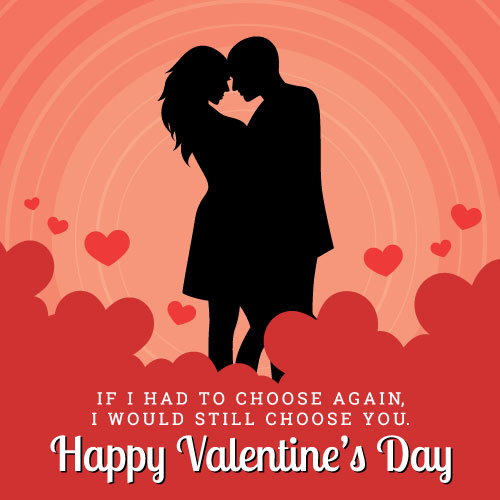 Happy Valentine's Day (I'd Choose You) Greeting Card - Click Image to Close