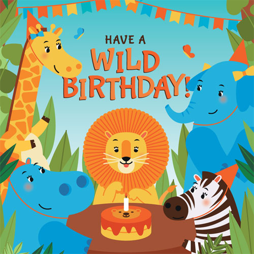 Have A Wild Birthday Card - Click Image to Close