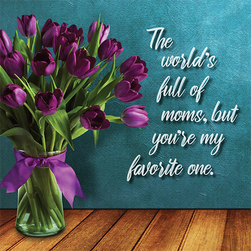 Mom - My Favorite One Card - Click Image to Close
