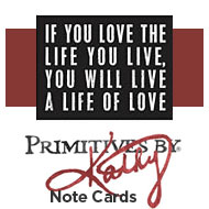 Primitives by Kathy Note Cards